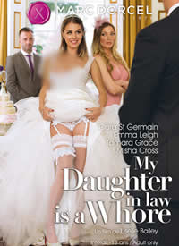 ��ľ��ϵ�� �ҵĶ�ϱ�Ǹ���Ů Marc Dorcel My Daughter in Law Is a Whore����